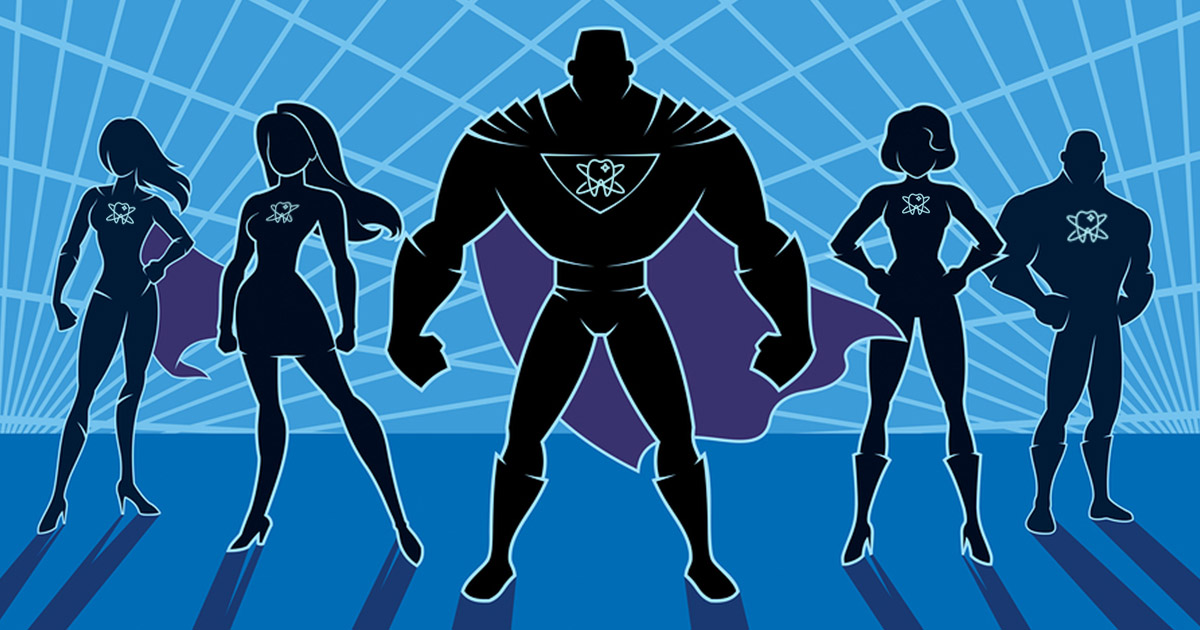 putting-your-team-together super hero team with dental symbols